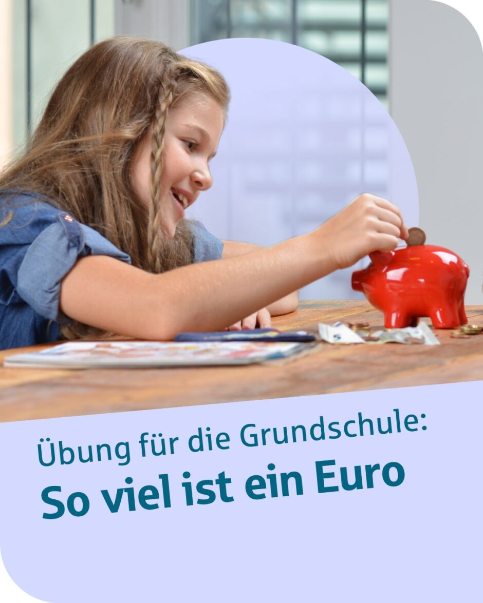 Sparkassen-Schulservice Februar – Übung für die Grundschule: So viel ist ein Euro.