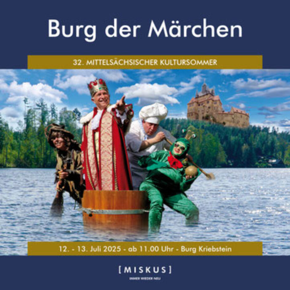 „Burg der Märchen“ am 12./13. Juli in Kriebstein: Ticketverlosung!