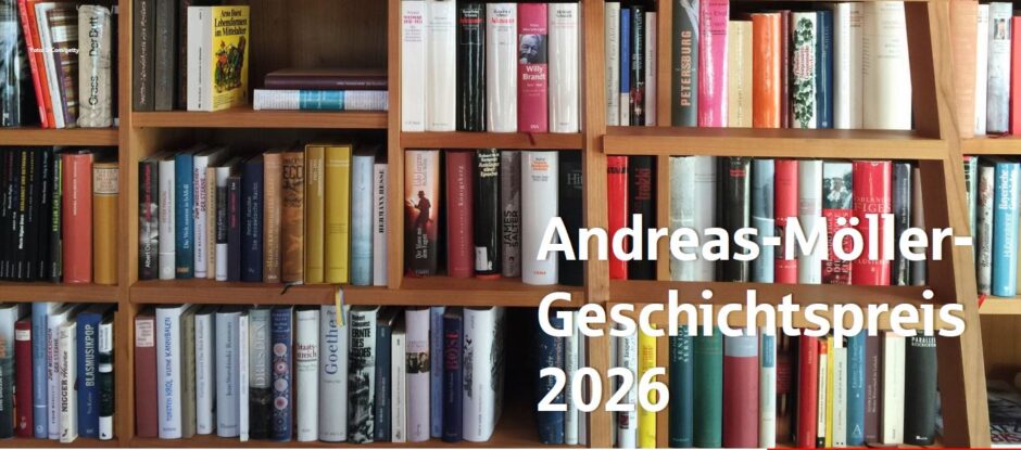 Regionalgeschichte: Preis für herausragende Arbeiten – Bewerbungen um Andreas-Möller-Geschichtspreis 2026 möglich!