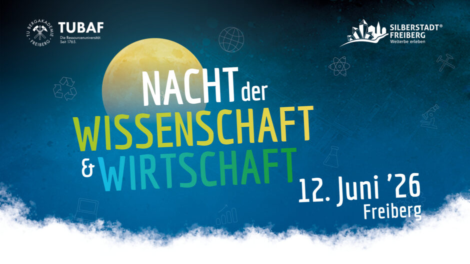 Nacht der Wissenschaft & Wirtschaft – 12. Juni 2026 in Freiberg